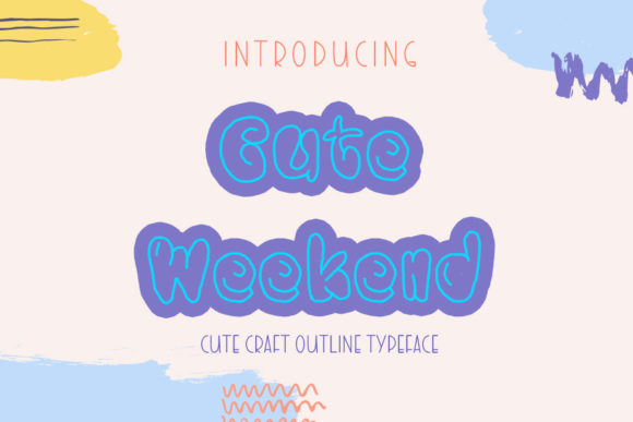 Cute Weekend Typeface: Designing Joyful Reading Experiences
