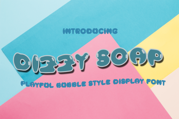 How Dizzy Soap Font Adds Personality to Digital Layouts