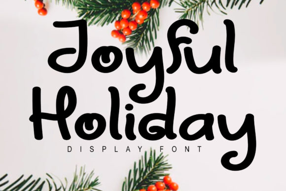 Joyful Holiday: A Whimsical Display Font for Branding