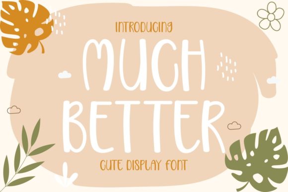 Much Better: A Playful Display Font for Websites