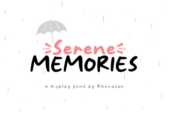 Serene Memories: A Cheerful Display Font for Makers