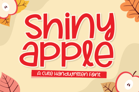 Shiny Apple: A Sweet Display Font for Joyful Branding