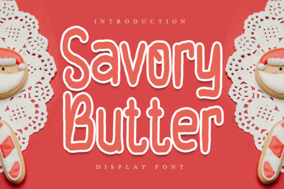 The Creative Joy of Designing with Savory Butter Font
