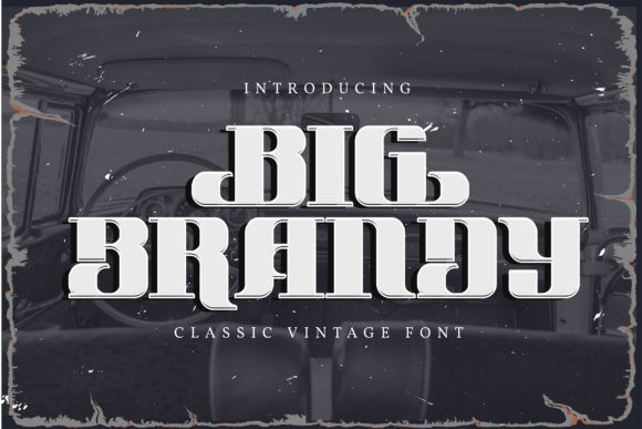 Using Big Brandy Font for Bold Campaign Graphics