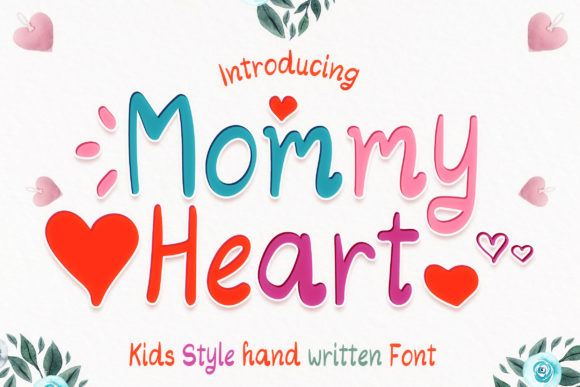 Why Mommy Heart Font Simplifies Campaign Visual Design